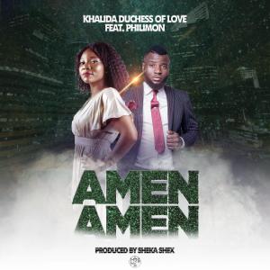 Album Amen Amen (feat. Philimo) from Khalida Duchess of Love