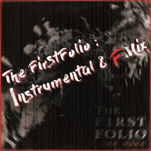 3xCoke的專輯The First Folio : Instrumental & F Mix