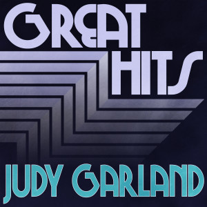 Album Great Hits of Judy Garland, Vol. 2 oleh Judy Garland