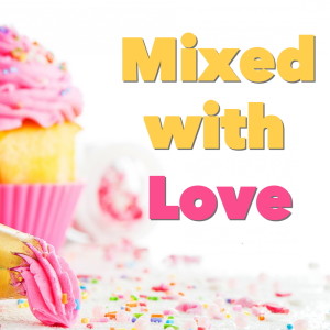 Various Artists的专辑Mixed with Love