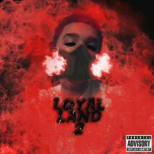 收听Lil Loyal的Foe Nem (feat. CarterVlone, Zone6kidd & Ayman Lufti)歌词歌曲