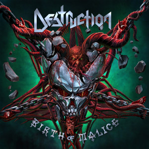 Destruction的專輯Birth Of Malice (Explicit)