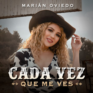 Album Cada Vez Que Me Ves from Marián Oviedo