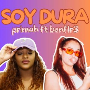 收聽Bonf1r3的Soy Dura歌詞歌曲