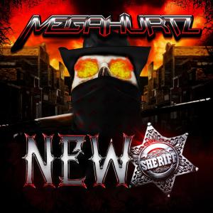 Megahurtz的專輯New Sheriff