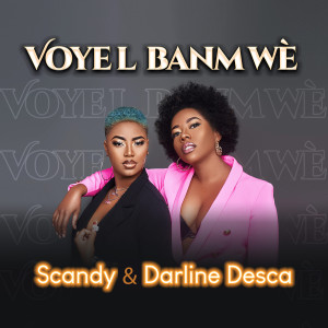 Darline Desca的专辑Voyel Banm Wè (Explicit)