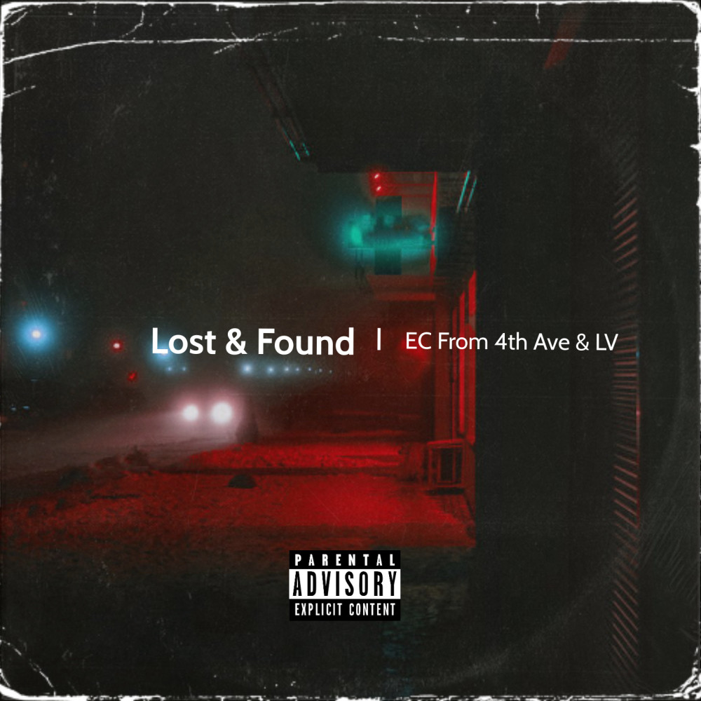 Lost & Found (Explicit)