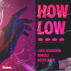 Album How Low from Luca Schreiner