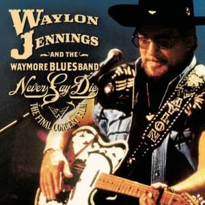 ดาวน์โหลดและฟังเพลง Never Been To Spain (Live at the Ryman Auditorium, Nashville, TN - January 2000) พร้อมเนื้อเพลงจาก Waylon Jennings