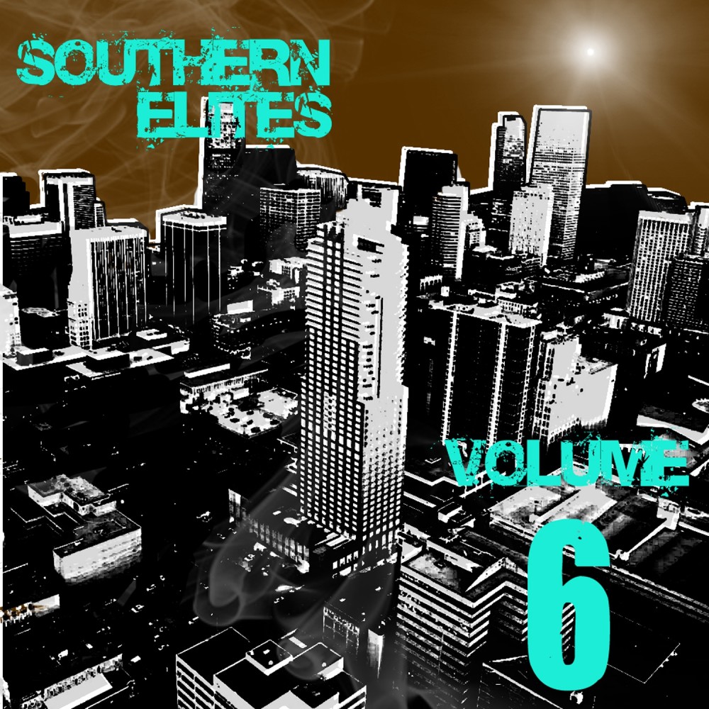 Southern Elites, Vol. 6 (Explicit)