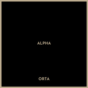 Dengarkan Alpha lagu dari Orta dengan lirik