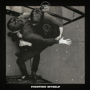 Album Fighting Myself oleh Husky Loops