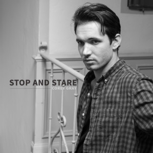 Listen to Stop and Stare (Acoustic) song with lyrics from Corey Gray