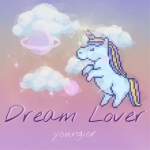 Album Dream Lover oleh Youngior