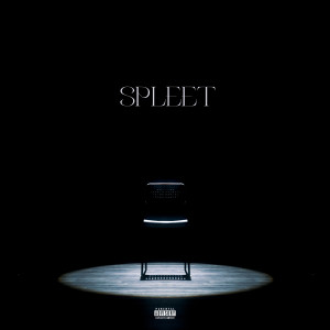 Listen to SPLEET (Explicit) song with lyrics from Gor