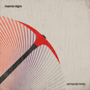 收聽Marcio Nigro的Armando Treta歌詞歌曲