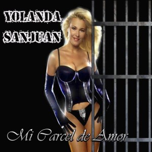 ดาวน์โหลดและฟังเพลง Mi Carcel de Amor พร้อมเนื้อเพลงจาก Yolanda Sanjuan