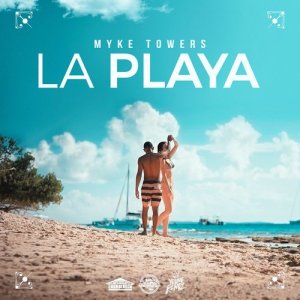 收聽Myke Towers的La Playa (Explicit)歌詞歌曲