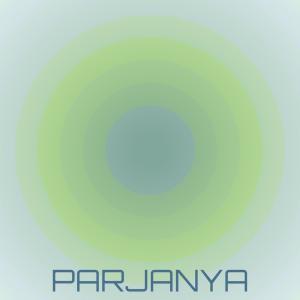 收听Eine Anjes的Parjanya歌词歌曲