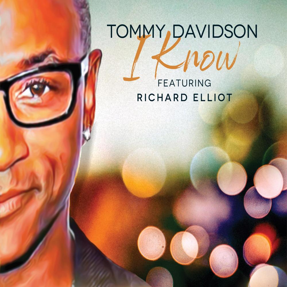 I Know (feat. Richard Elliot)