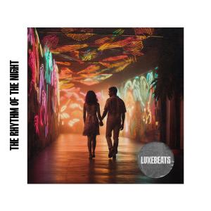 Album The Rhythm of the Night from LuxeBeats