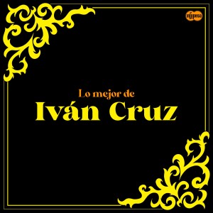 收聽Iván Cruz的Te Extraño歌詞歌曲