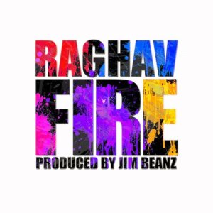 收聽Raghav的Fire歌詞歌曲
