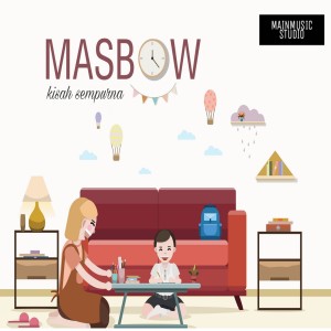 Dengarkan Kisah Sempurna lagu dari Masbow dengan lirik