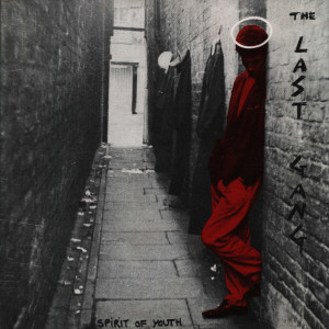 ดาวน์โหลดและฟังเพลง Spirit Of Youth พร้อมเนื้อเพลงจาก The Last Gang