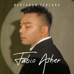 Album Bertahan Terluka from Fabio Asher