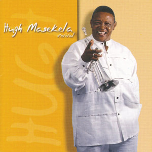 ดาวน์โหลดและฟังเพลง For The Love Of You พร้อมเนื้อเพลงจาก Hugh Masekela