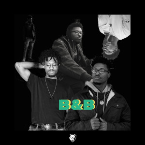 Austen Nobles的專輯B&B (Explicit)