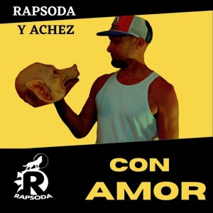 Listen to CON AMOR song with lyrics from Rapsoda
