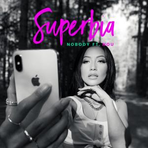 อัลบัม Superbia (feat. NOU) ศิลปิน Nobody