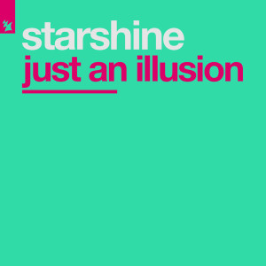 ดาวน์โหลดและฟังเพลง Just An Illusion (Re-Zource Remix) พร้อมเนื้อเพลงจาก Starshine