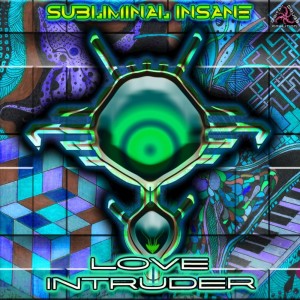 Album Love Intruder oleh Subliminal Insane