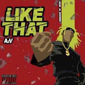 收聽AZV的Like That (Explicit)歌詞歌曲