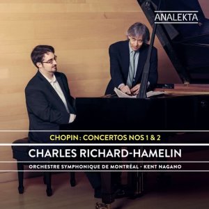 อัลบัม Chopin: Concertos Nos. 1 & 2 ศิลปิน Charles Richard-Hamelin