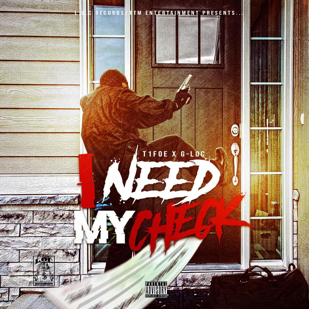 Need My Check (Explicit)