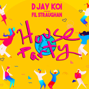 Listen to House Party (Radio Mix) song with lyrics from D Jay Koi