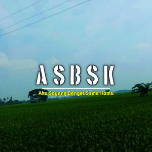 Dengarkan lagu Aku Sayang Banget Sama Kamu (ASBSK) nyanyian Umuh Project dengan lirik