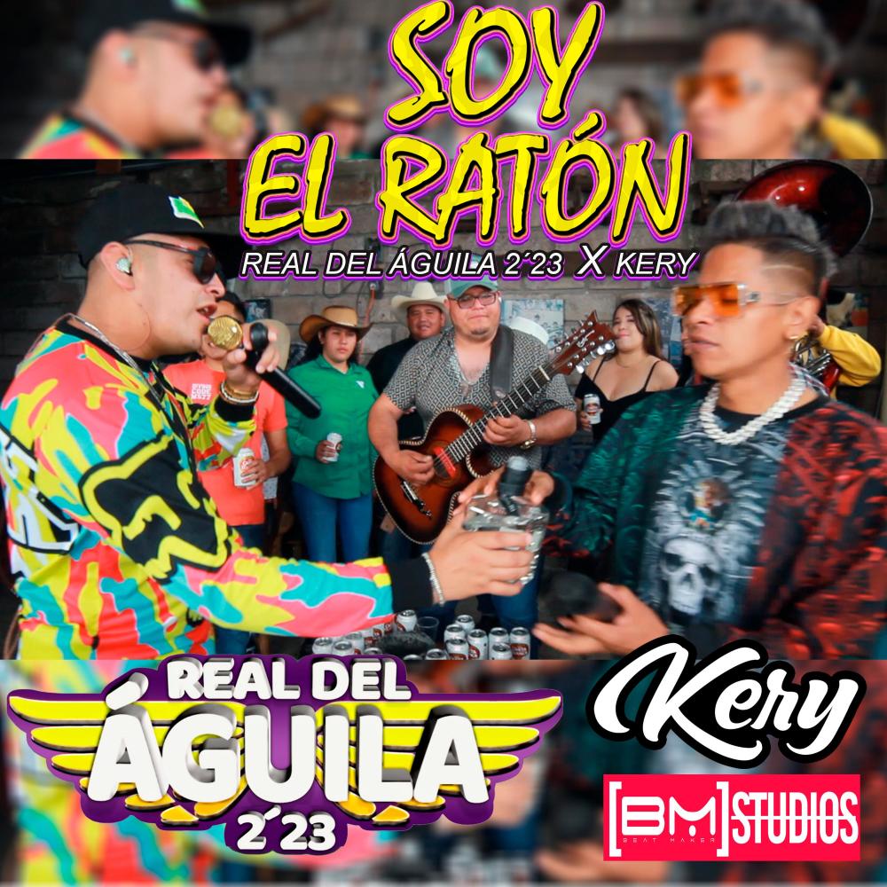 Soy El Ratón(feat. Real Del Aguila 2´23) (Explicit)