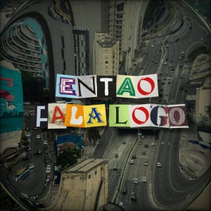 ดาวน์โหลดและฟังเพลง Então fala logo พร้อมเนื้อเพลงจาก Digione