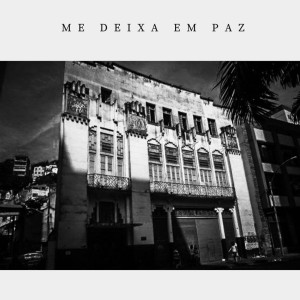 John Augustus Brown的专辑Me Deixa em Paz