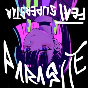 Listen to Parasite (feat. Superstar) (Explicit) song with lyrics from Lil Rex