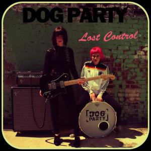 ดาวน์โหลดและฟังเพลง Lost Control พร้อมเนื้อเพลงจาก Dog Party