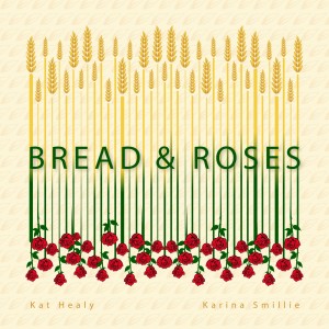 อัลบัม Bread and Roses ศิลปิน Kat Healy