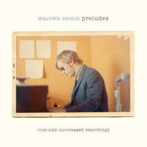 Warren Zevon的專輯Preludes (Deluxe Edition)