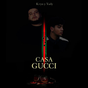 收听Yady Da Vinci的Casa Gucci歌词歌曲