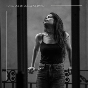 Listen to Tot el que em queda per davant song with lyrics from Mariona Escoda